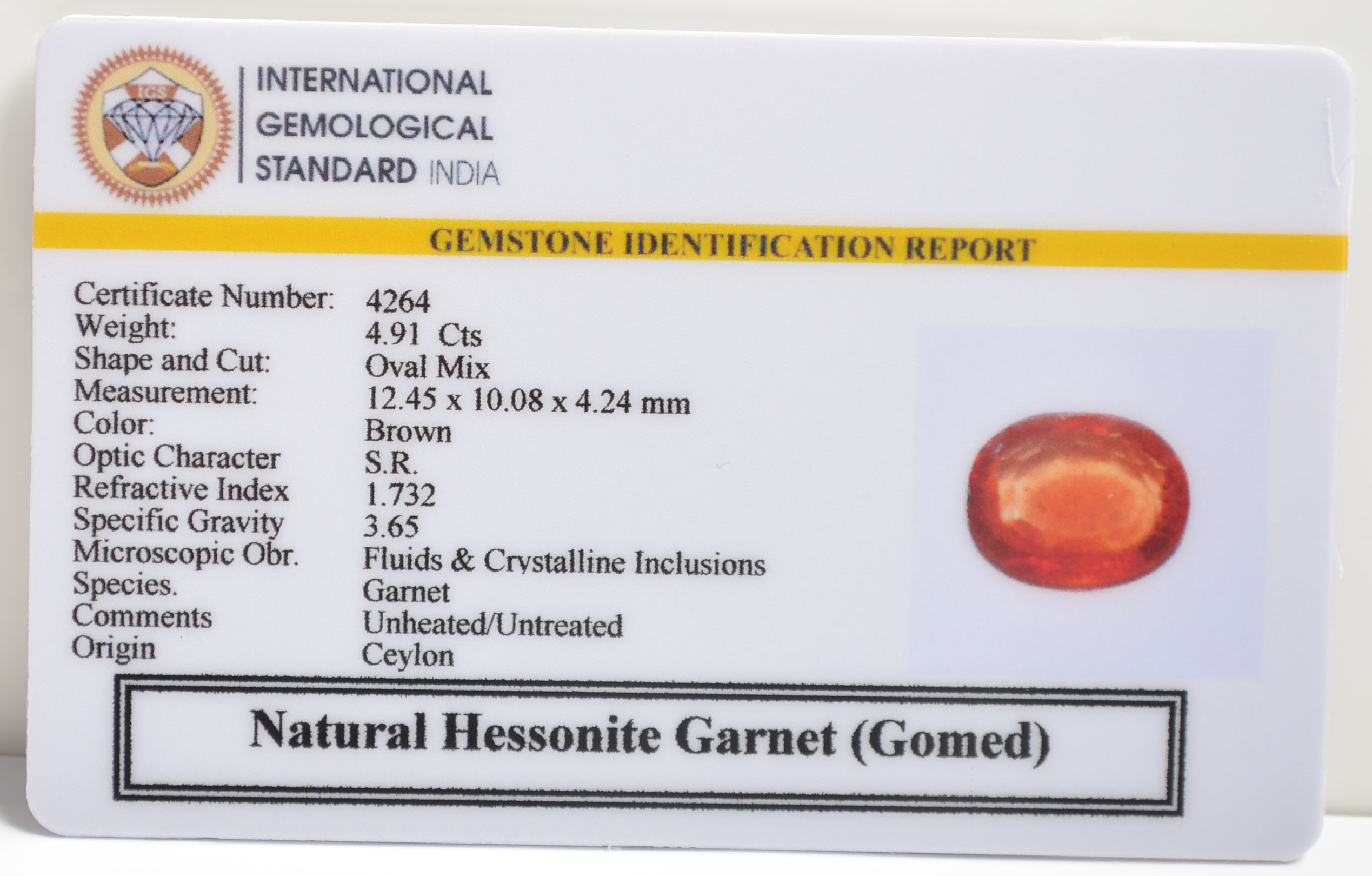 HESSONITE GOMED 4.91 Ct.
