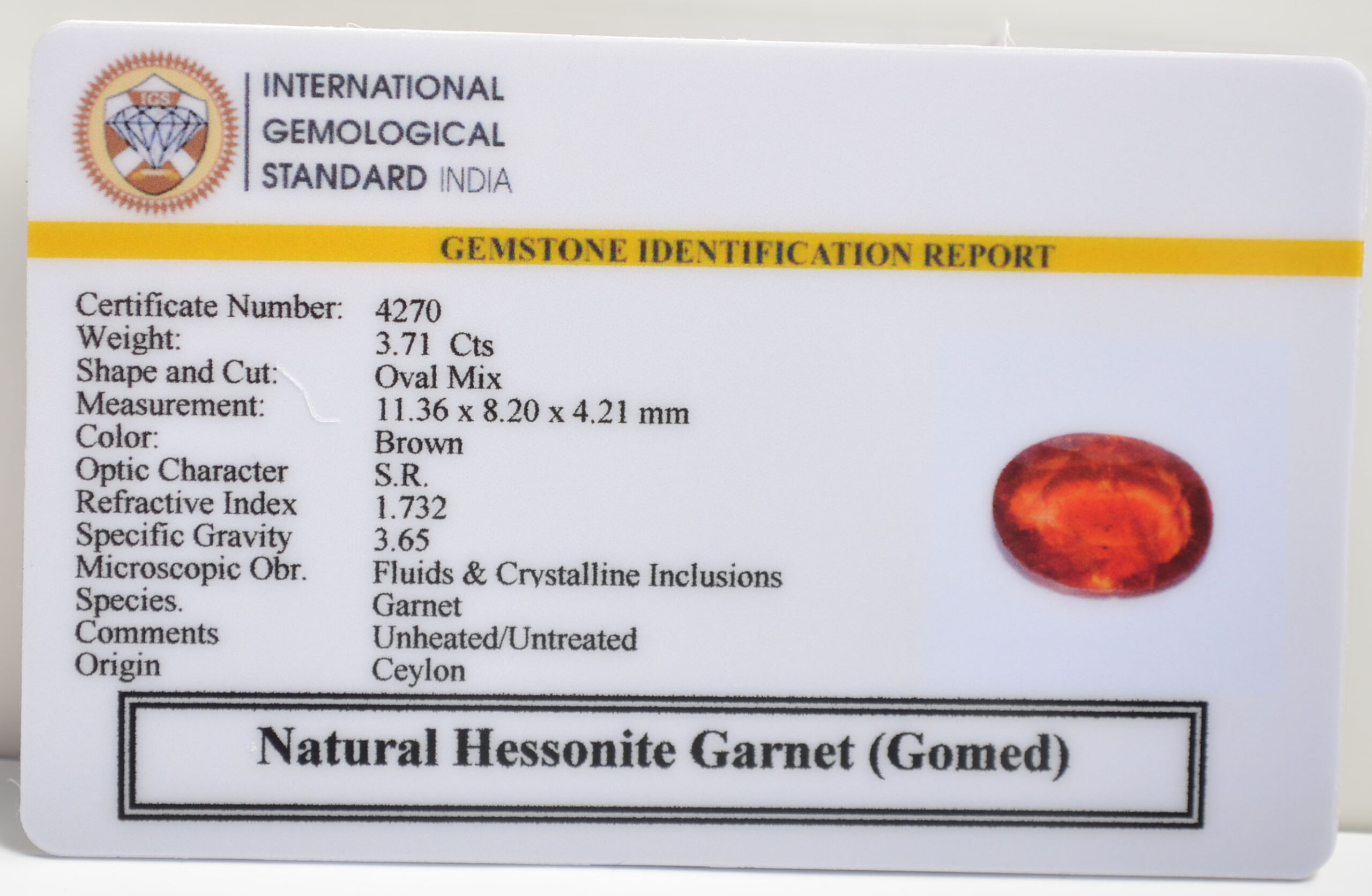 HESSONITE GOMED 3.71 Ct.