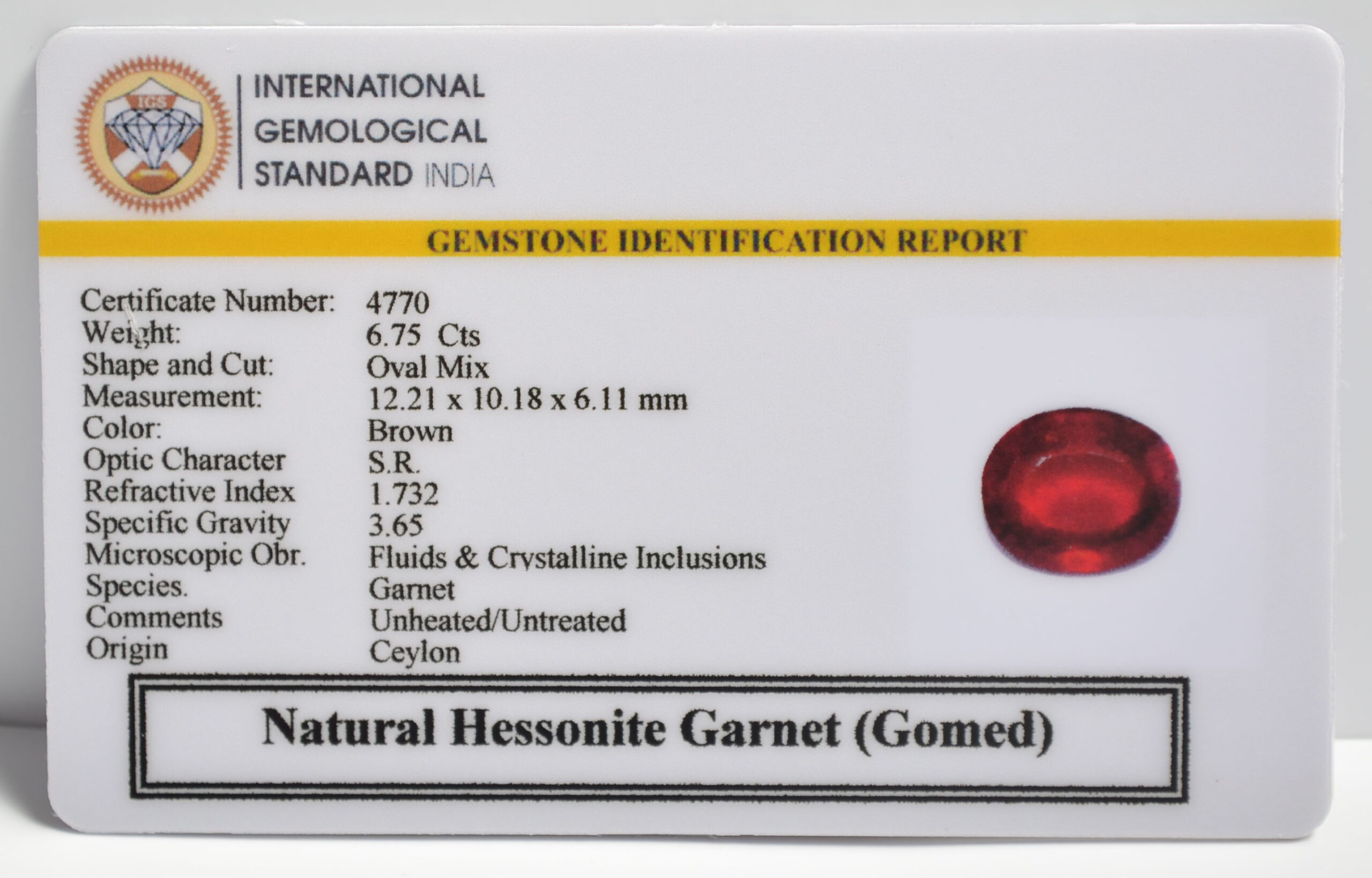 HESSONITE GOMED 6.75 Ct.
