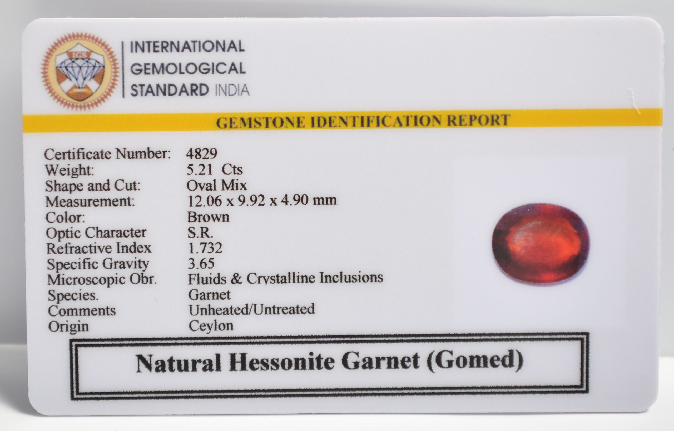 HESSONITE GOMED 5.21 Ct.