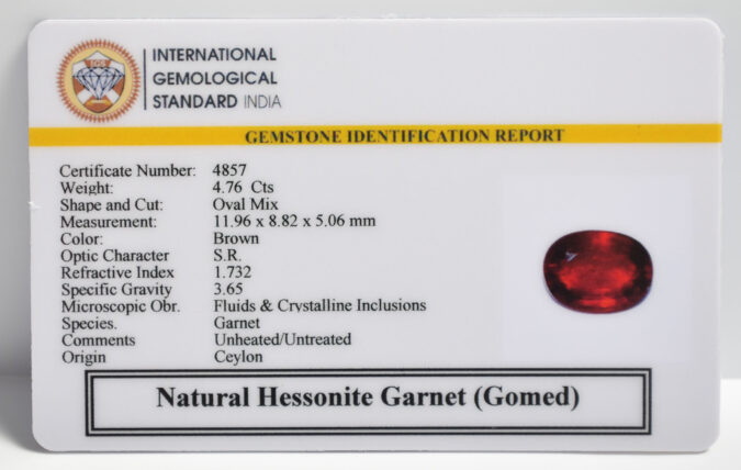 HESSONITE GOMED 4.76 Ct. HESSONITE GOMED 4.76 Ct.