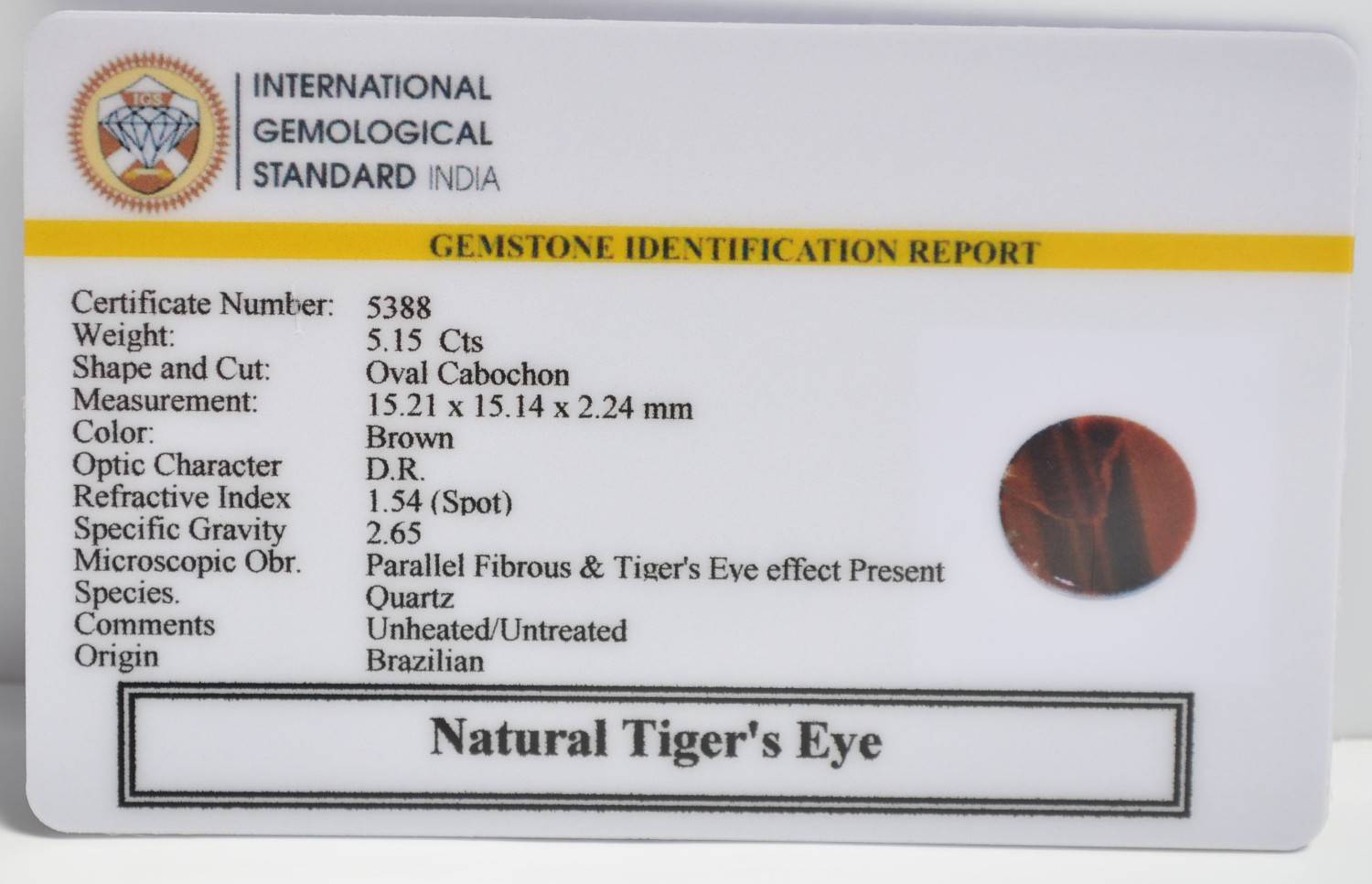 TIGER’S EYE 5.15 Ct.