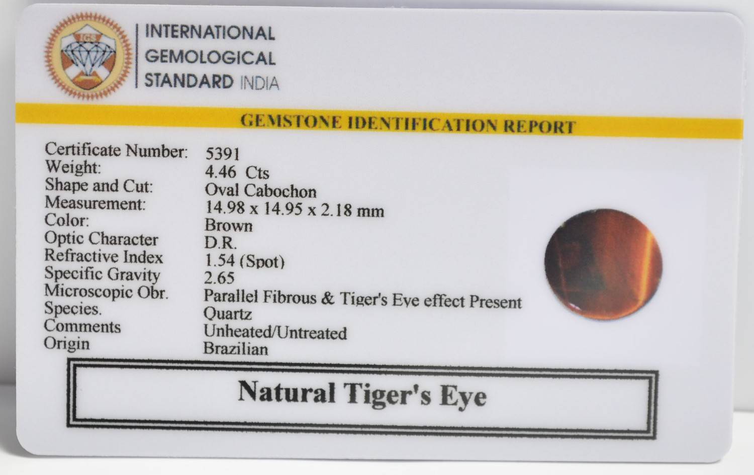 TIGER’S EYE 4.46 Ct.
