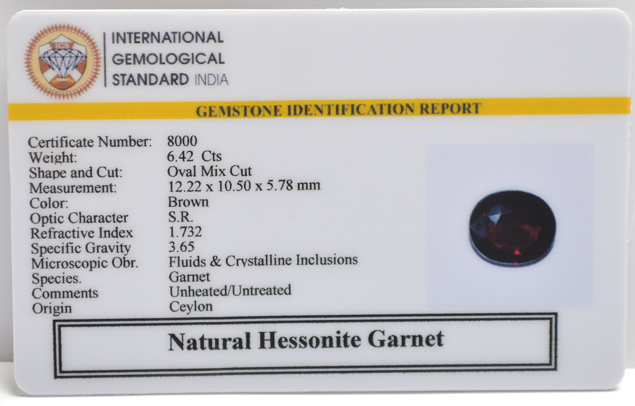 HESSONITE GOMED 6.42 Ct.