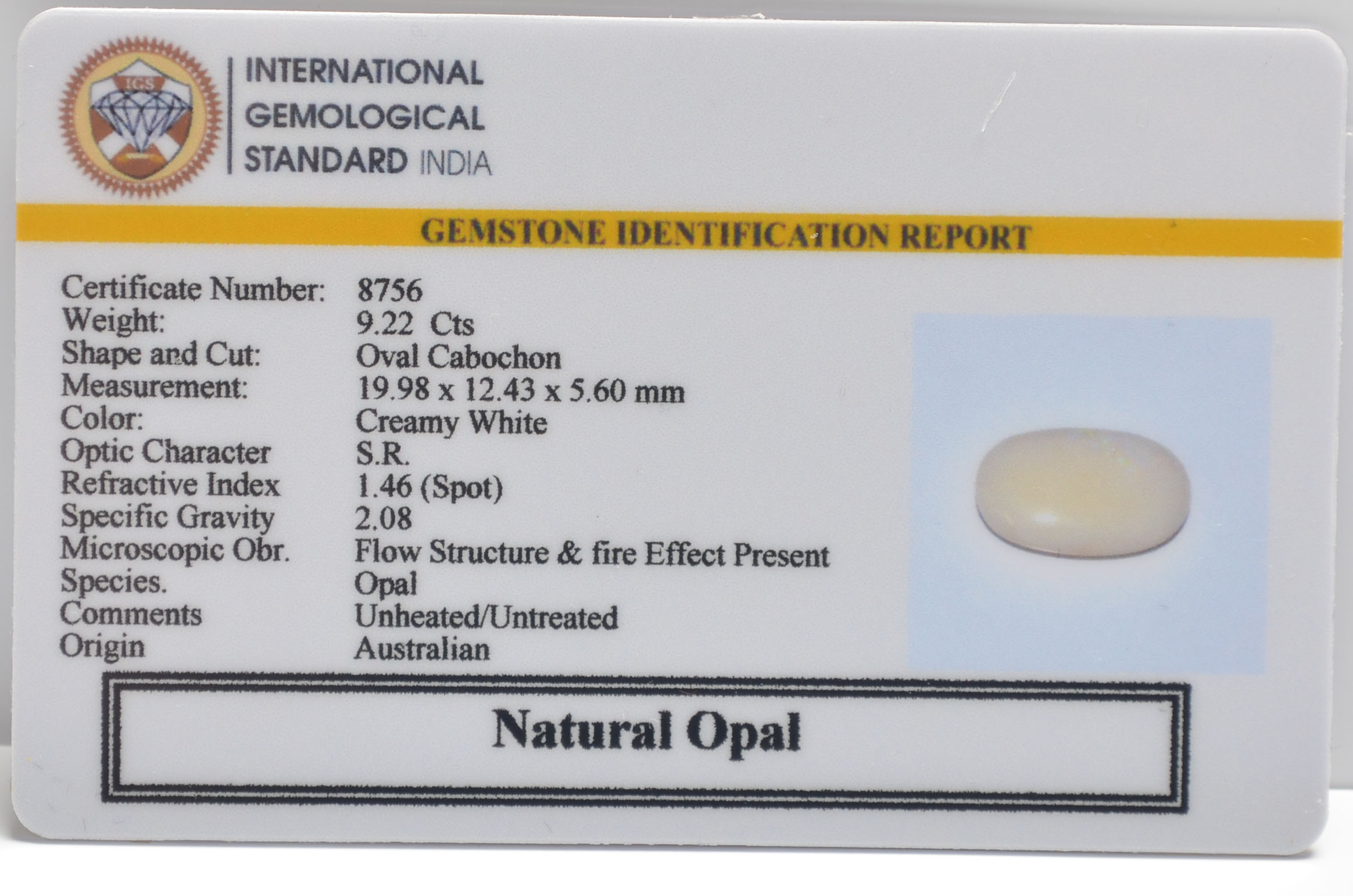 OPAL 9.22 Ct.