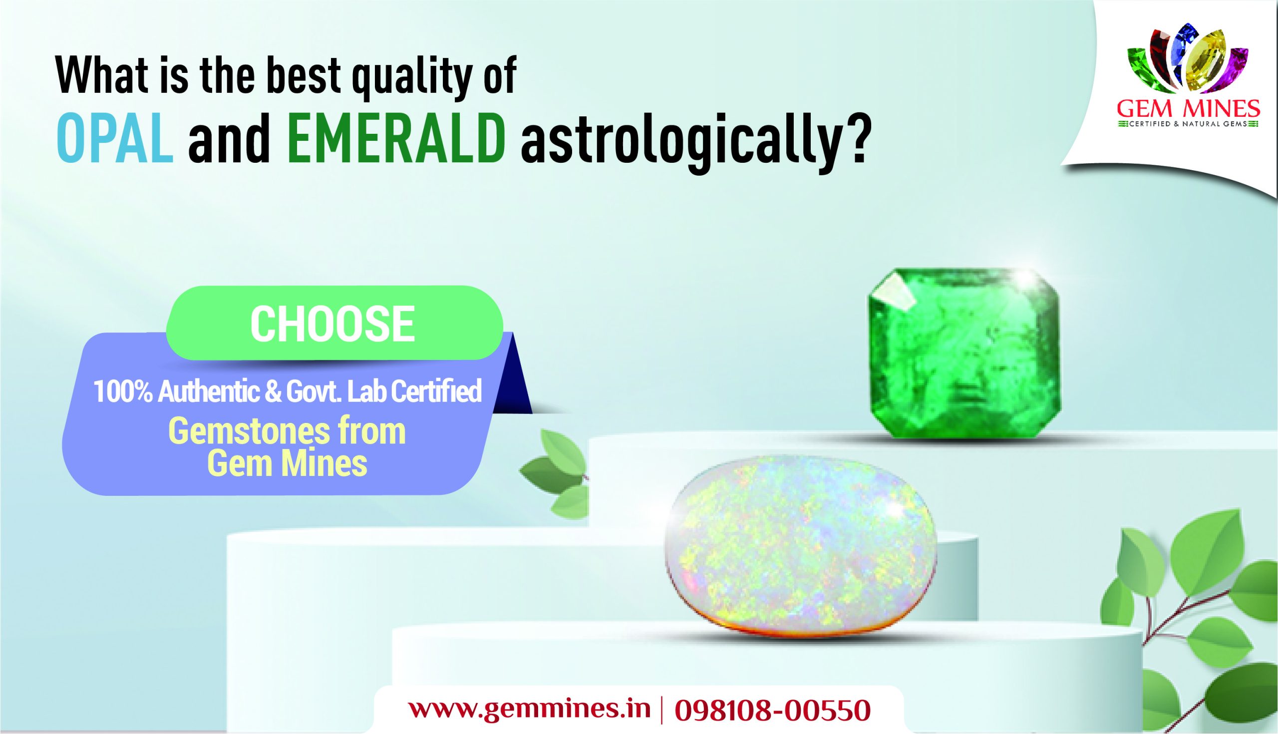 What is the best Quality of OPAL?
